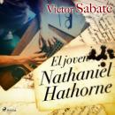 El joven Nathaniel Hathorne Audiobook