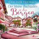 [German] - Der kleine Buchladen in den Bergen  Audiobook