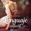 Lenguaje corporal - una novela corta erótica Audiobook