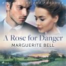 A Rose for Danger Audiobook