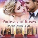 Pathway of Roses Audiobook