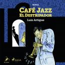 Café Jazz el Destripador Audiobook