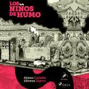 Los niños de humo Audiobook