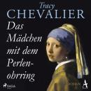 [German] - Das Mädchen mit dem Perlenohrring Audiobook