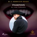 B. J. Harrison Reads Phantoms Audiobook