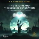 B. J. Harrison Reads The Return and The Second Generation Audiobook