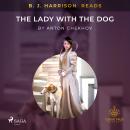 B. J. Harrison Reads The Lady With The Dog Audiobook