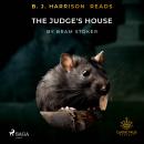 B. J. Harrison Reads The Judge's House Audiobook
