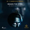 B. J. Harrison Reads The Eyes Audiobook