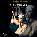 B. J. Harrison Reads The Lifted Veil Audiobook