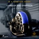 B.J. Harrison Reads Lord of the Dynamos Audiobook