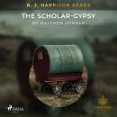 B. J. Harrison Reads The Scholar-Gypsy Audiobook