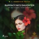 B. J. Harrison Reads Rappaccini's Daughter Audiobook
