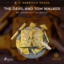B. J. Harrison Reads The Devil and Tom Walker Audiobook