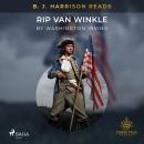 B. J. Harrison Reads Rip Van Winkle Audiobook