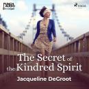 The Secret of the Kindred Spirit Audiobook
