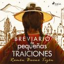 [Spanish] - Breviario de pequeñas traiciones Audiobook