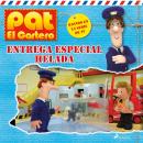 Pat el cartero - Entrega especial helada Audiobook