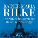 [German] - Die Aufzeichnungen des Malte Laurids Brigge Audiobook