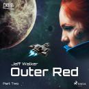 Outer Red: Part Two