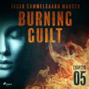 Burning Guilt - Chapter 5 Audiobook