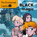 The Enchanted Castle 1 - Black Magic Audiobook