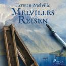 Melvilles Reisen Audiobook