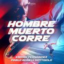 [Spanish] - Hombre muerto corre Audiobook