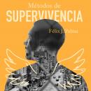 [Spanish] - Métodos de supervivencia Audiobook