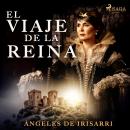 [Spanish] - El viaje de la reina Audiobook