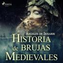 [Spanish] - Historias de brujas medievales Audiobook