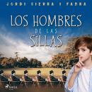 Los hombres de las sillas Audiobook