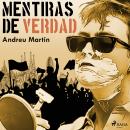 [Spanish] - Mentiras de verdad Audiobook