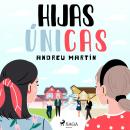 Hijas únicas Audiobook