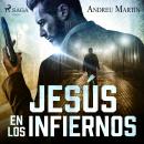 Jesús en los infiernos Audiobook