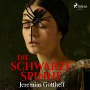 [German] - Die schwarze Spinne Audiobook