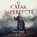 [Catalan] - El càtar imperfecte Audiobook