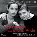[German] - Du einsamer, du schöner Wicht Audiobook
