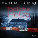 Tödliche Hetze Audiobook