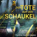 Der Tote auf der Schaukel Audiobook