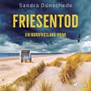 Friesentod: Ein Nordfriesland-Krimi (Ein Fall für Thamsen & Co. 14) Audiobook