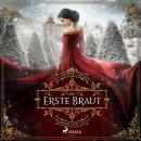 [German] - Die erste Braut Audiobook