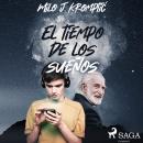 El tiempo de los sueños Audiobook