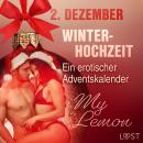 2. Dezember: Winterhochzeit - ein erotischer Adventskalender Audiobook