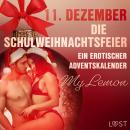 11. Dezember: Die Schulweihnachtsfeier - ein erotischer Adventskalender Audiobook