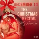 December 11: The Christmas Recital - An Erotic Christmas Calendar Audiobook