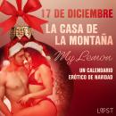 17 de diciembre: La casa de la montaña - un calendario erótico de Navidad Audiobook