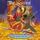 The Adventures of the Elves 3: The Sword in the Dragon's Cave Audiobook