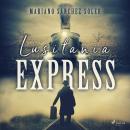 Lusitania express Audiobook