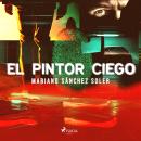 [Spanish] - El pintor ciego Audiobook